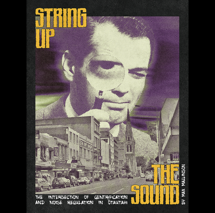 String Up the Sound: The Intersection of Gentrification and Noise Regulation in Ōtautahi